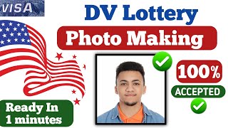 DV Photo Editing  DV Lottery 2026 Photo Making  How to Make Dv photo [upl. by Aruon]