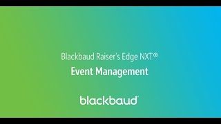 Blackbaud Raisers Edge NXT In a Flash Event Management [upl. by Ardnusal]