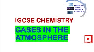 Understanding Gases in the Atmosphere IGCSE GCSE amp O Level Chemistry [upl. by Chantalle]