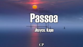 Jhayco Kapo  Passoa LETRAS [upl. by Furnary]