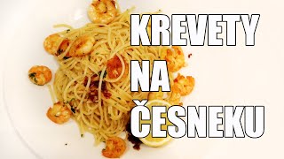 KREVETY NA ČESNEKU KREVETY S NUDLEMI KREVETY NA PÁNVI RECEPTY KROK ZA KROKEM VIDEORECEPT [upl. by Moule]