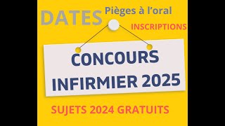 Concours infirmier 2025  dates sujets tombés en 2024 inscriptions les pièges loral [upl. by Galligan]