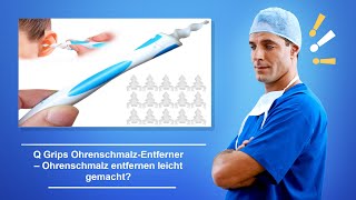 🚑 Q Grips Ohrenschmalz Entferner – Ohrenschmalz entfernen leicht gemacht [upl. by Nottarts648]