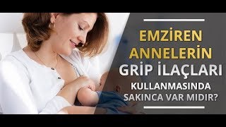 Emziren Annelerin Grip İlaçları Kullanmasında Sakınca Var mı  Prof Dr Ahmet Akçay [upl. by Selrhc484]