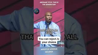 You can reject its your choice apostlejoshuaselman [upl. by Trinee624]