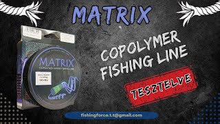 Matrix Copolymer Fishing Line 0300mm 1205kg monofil zsinór teszt horgászat zsinorteszt monofil [upl. by Halullat509]