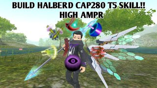 Build Halberd Cap 280 T5 Skill Medium Budget Non Drop Event Toram Online Indonesia [upl. by Allianora481]