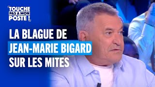 La blague de JeanMarie Bigard sur les mites [upl. by Kcirdneh]