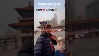 China is crazy waiting last ending part travel minivlog vlog changlong longan jianguo [upl. by Morocco]