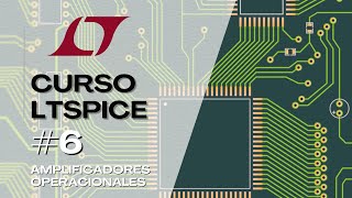 ¿Cómo simular AMPLIFICADORES OPERACIONALES en LTspice OpAmp LTSPICE 6 [upl. by Yblocaj]