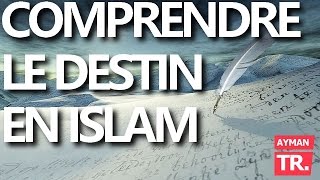 Le DESTIN EN ISLAM expliqué SIMPLEMENT [upl. by Htederem48]