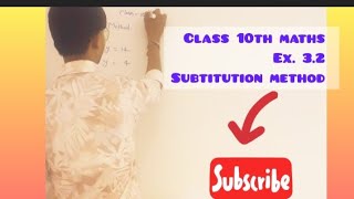 Subtitution method class 10  method of Subtitution  maths  pair of linear equation [upl. by Asel]