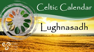 Celtic Lughnasadh  The First Harvest Festival [upl. by Ednargel]