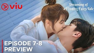 Dreaming of a Freaking Fairytale  Episode 78 Preview  Pyo Ye Jin  Lee Jun Young ENG SUB [upl. by Katushka]