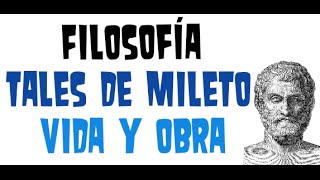 Filosofía  Tales de Mileto Nacimiento de la Filosofía Occidental [upl. by Felix]