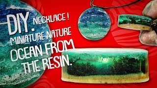 DIY Secret Pendant Miniature Ocean from the ResinNecklace Underwater  Water waves from Resin [upl. by Innavoeg921]