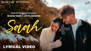 SUCHA YAAR  New Punjabi Song 2022  Lyrical Video Song  Saah Letest Punjabi Song 2022 Sucha Yaar [upl. by Ximena]