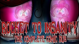 Rocket to Insanity Complete Full Cast MLP Grimdark Comic Dub in One Video [upl. by Thamos]