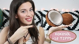 KOKOSÖL 15 Anwendungsmöglichkeiten  Haut amp Haare  Gesunde Naturkosmetik [upl. by Aerdnaxela]