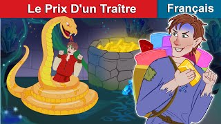 Le Prix Dun Traître 🤴 Price For A Traitor 🌜Contes De Fées Français  WOA  French Fairy Tales [upl. by Nelleyram451]