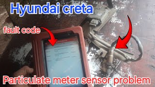 P24AE Particulate Matter Sensor circuit Hyundai creta particulate metre sensor faulty U02A3 [upl. by Vieva]