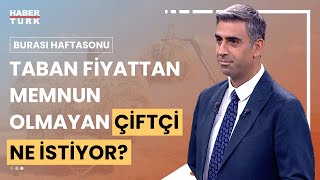 Çiftçinin mahsulüne ne fiyat biçiliyor İrfan Donat değerlendirdi [upl. by Kemp]