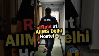 RAID at AIIMS Delhi Hostel 🤫 Bachcha Pakda Gaya 😱😡 NEET Motivation shorts esaral aiims neet [upl. by Hanley]