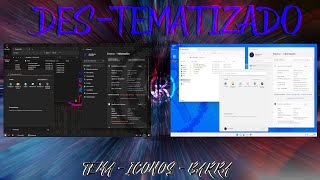 Tutorial DesTematizado Cambio Tema Iconos Barra En Windows 10  11 DRLITE [upl. by Warram107]