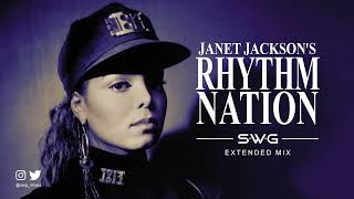 RHYTHM NATION SWG Extended Mix  Janet Jackson Rhythm Nation 1814 [upl. by Akeret558]