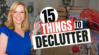 15 Things to Declutter TODAY [upl. by Pearson740]