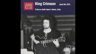 King Crimson quotExilesquot 197346 Rome Italy [upl. by Yerffeg742]