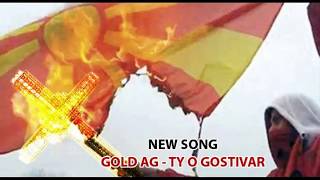 Gold AG  Ty o Gostivar Audio [upl. by Ciredec]