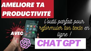 quotComment Utliser Chat Gpt pour Reformuler un texte en ligne gratuitement en un clicquot [upl. by Lawtun]