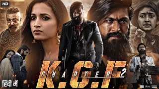 KGF Chapter 2 Full Movie In Hindi Dubbed  Yash  Srinidhi Shetty  Sanjay Dutt  Review amp Facts [upl. by Einra]