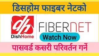 how to change dishhome fibernet wifi password [upl. by Ynoffit460]