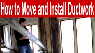 How to Move and Install Ductwork [upl. by Treva531]