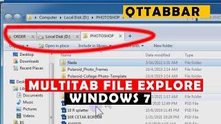 Cara Multi Tab Di File manager Windows 7 Explorer QTTabBar [upl. by Ayekehs]