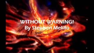 WITHOUT WARNING By Stephen Melillo [upl. by Nawad878]