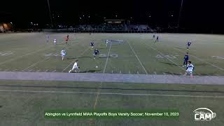 Abington Green Wave vs Lynnfield Pioneers Boys Varsity Soccer Playoffs November 10 2023 [upl. by Ahsekad472]