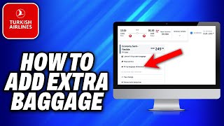 How To Add Extra Baggage In Turkish Airlines 2024  Easy Fix [upl. by Kela]