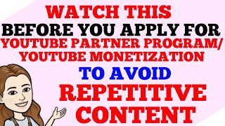 HOW TO AVOIDFIX REPETITIVE CONTENT  WATCH THIS BEFORE YOU APPLY FOR YPP [upl. by Emmalynne323]