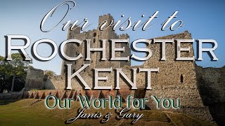 Our visit to Rochester Kent [upl. by Ylecic]