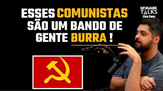 MONARK CRITICA O COMUNISMO monarktalks monarktalkslive [upl. by Jabez]