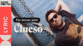 Clueso  Für immer jetzt Songpoeten Lyricvideo [upl. by Itsim]