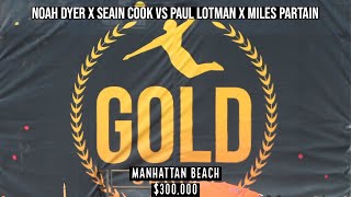 Noah Dyer x Seain Cook vs Paul Lotman x Miles Partain  AVP Gold Series Manhattan Beach Open 300000 [upl. by Stephie]