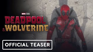 Deadpool amp Wolverine  Official Teaser Trailer 2024 Ryan Reynolds Hugh Jackman [upl. by Boorer]