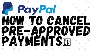 How To Cancel PreApproved Paypal Payments 2023 [upl. by Ramraj]