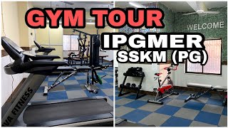 GYM TOUR  IPGMER AND SSKMH  MEDICAL COLLEGE  VLOG WITH BMG [upl. by Yecak130]