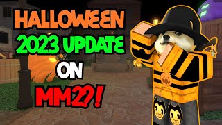 MM2 Halloween Update 2023 is FINALLY HERE [upl. by Nos652]