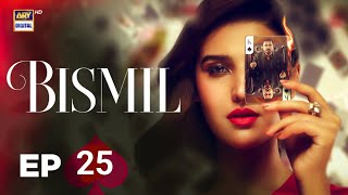 Bismil Episode 25  1st November 2024  ARV Drama  Bismil 25 Episode Today Last Season ARV Fresh [upl. by Delfeena]